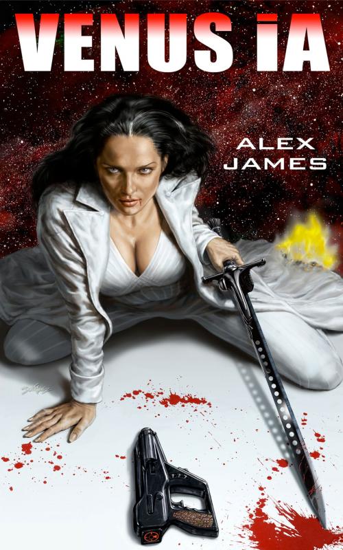 Cover of the book Venus IA by Alex James, Michal Dutkiewicz, G. Albert Turner, Angel Phoenix Media