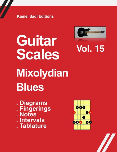 Cover of the book Guitar Scales Mixolydian Blues by Kamel Sadi, Kamel Sadi