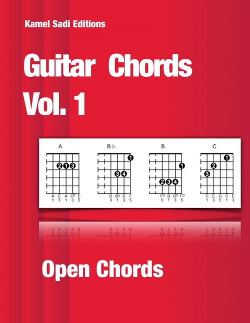 Cover of the book Guitar Chords Vol. 1 by Kamel Sadi, Kamel Sadi