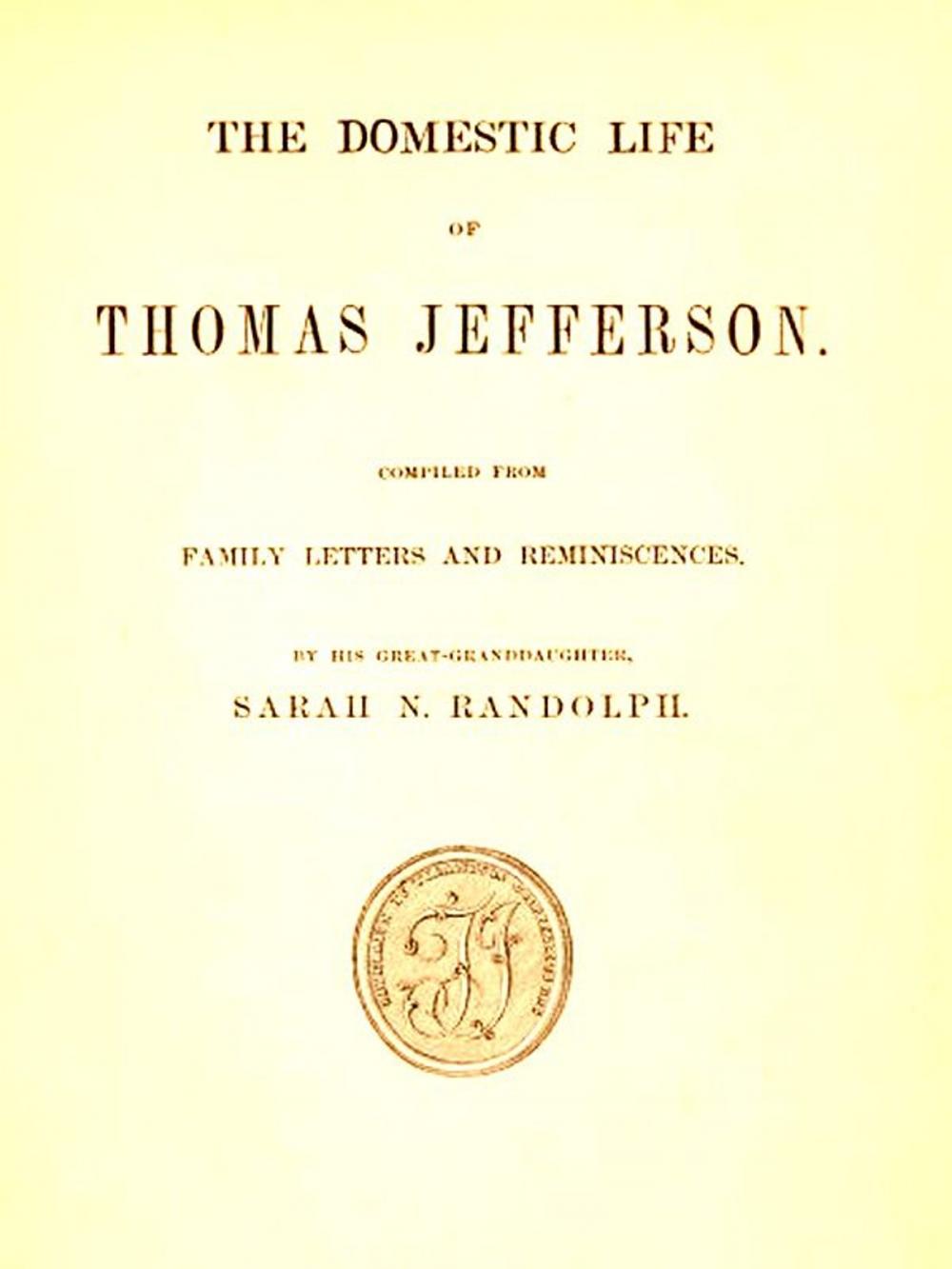 Big bigCover of The Domestic Life of Thomas Jefferson