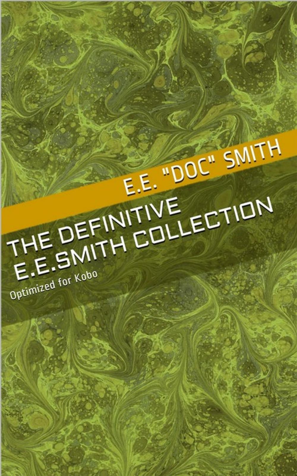 Big bigCover of The Definitive E.E. "Doc" Smith Collection