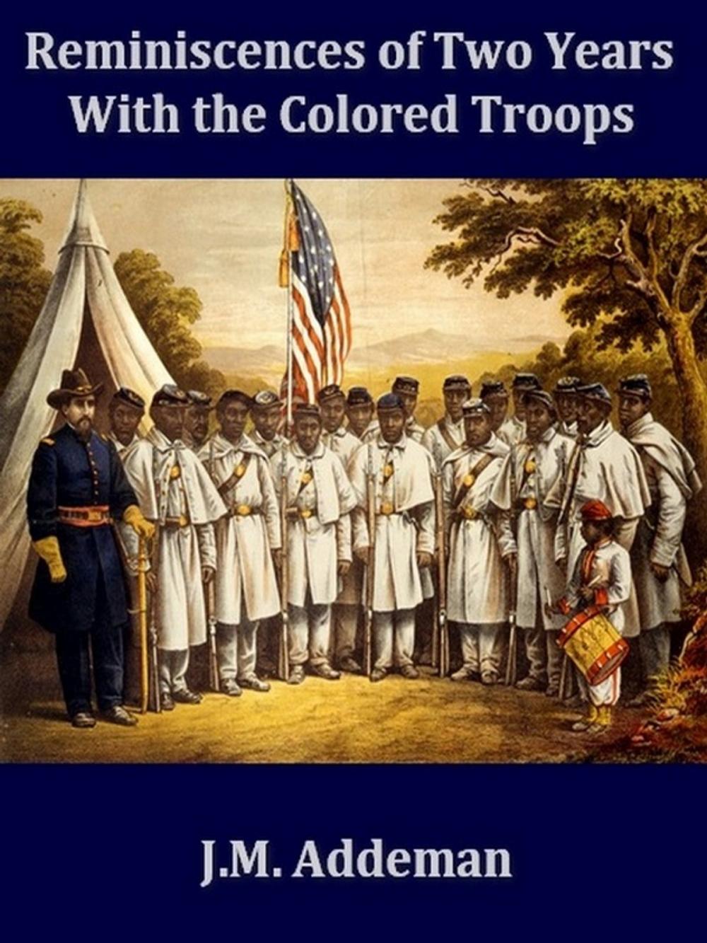 Big bigCover of Reminiscences of Two Years with the Colored Troops