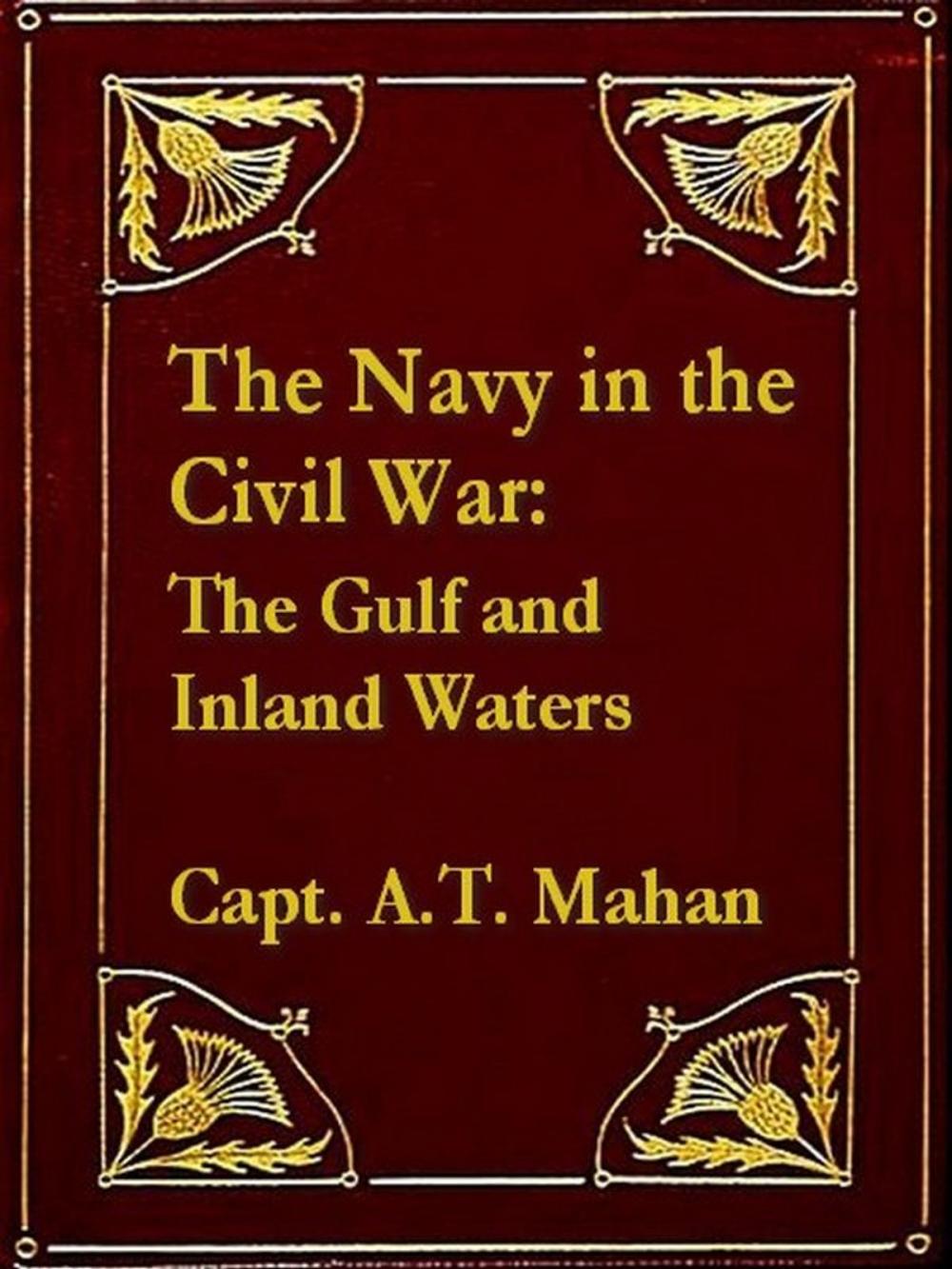 Big bigCover of The Navy in the Civil War, The Gulf and Inland Waters