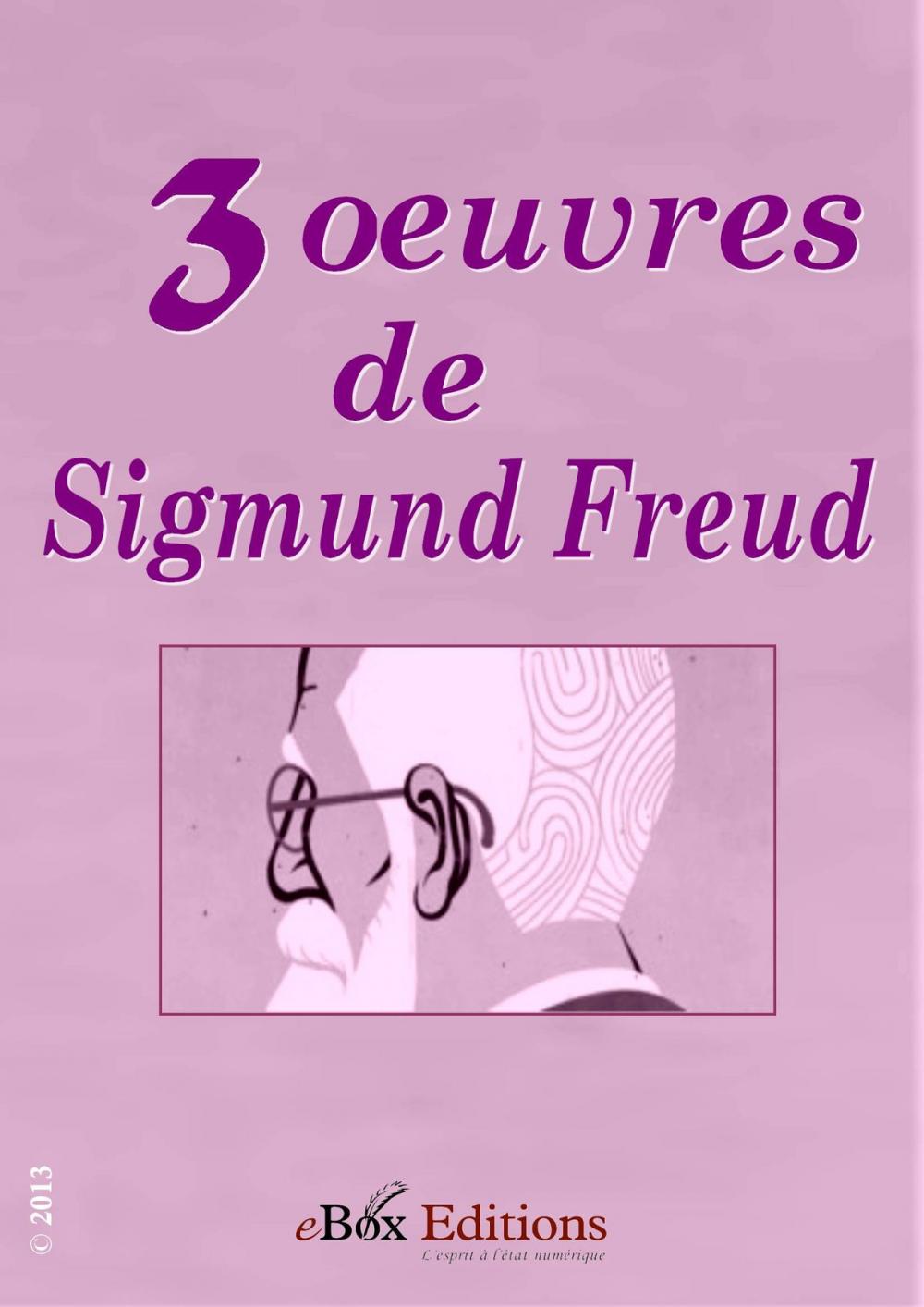 Big bigCover of 3 œuvres de Sigmund Freud
