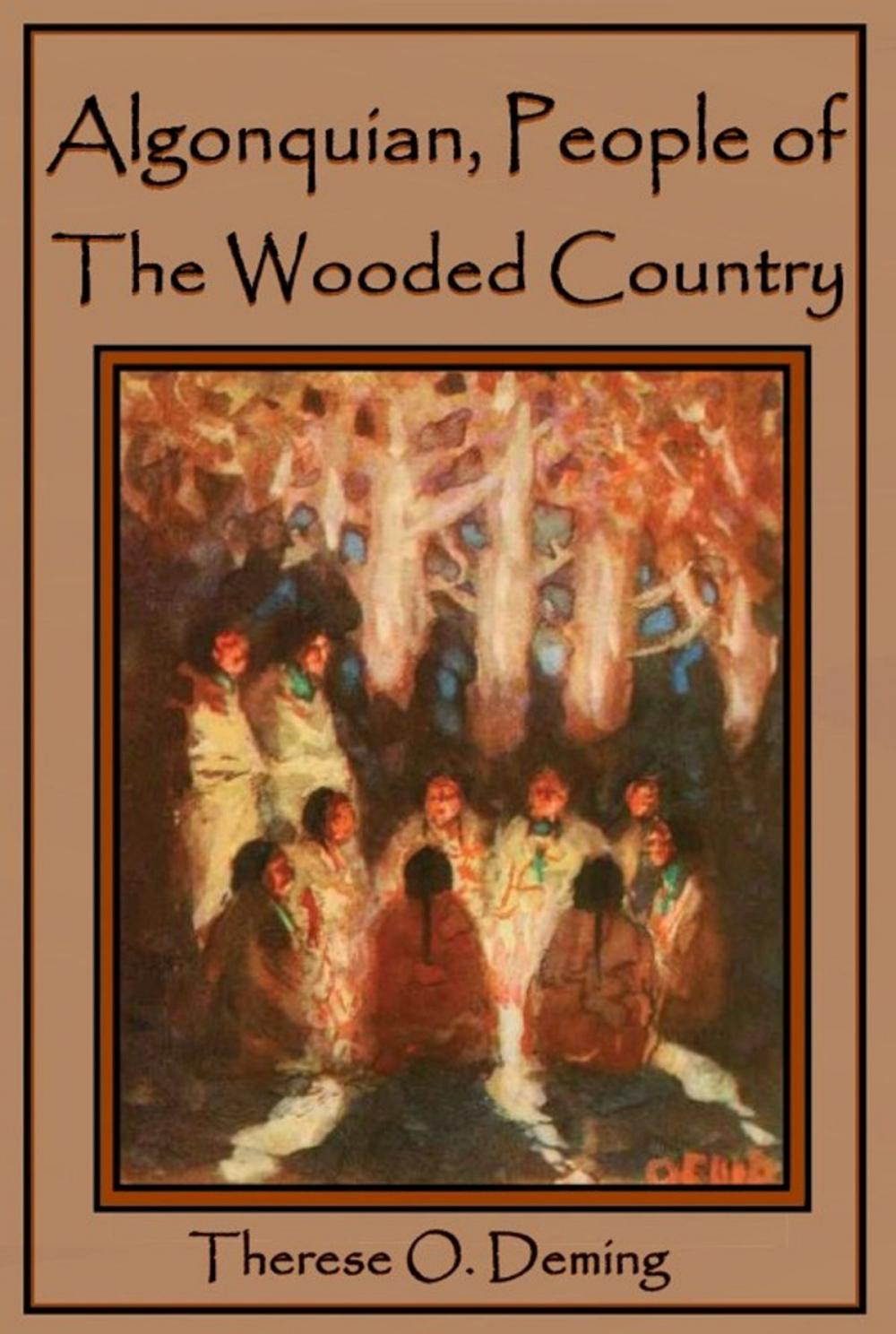 Big bigCover of Algonquin, People of the Wooded Country