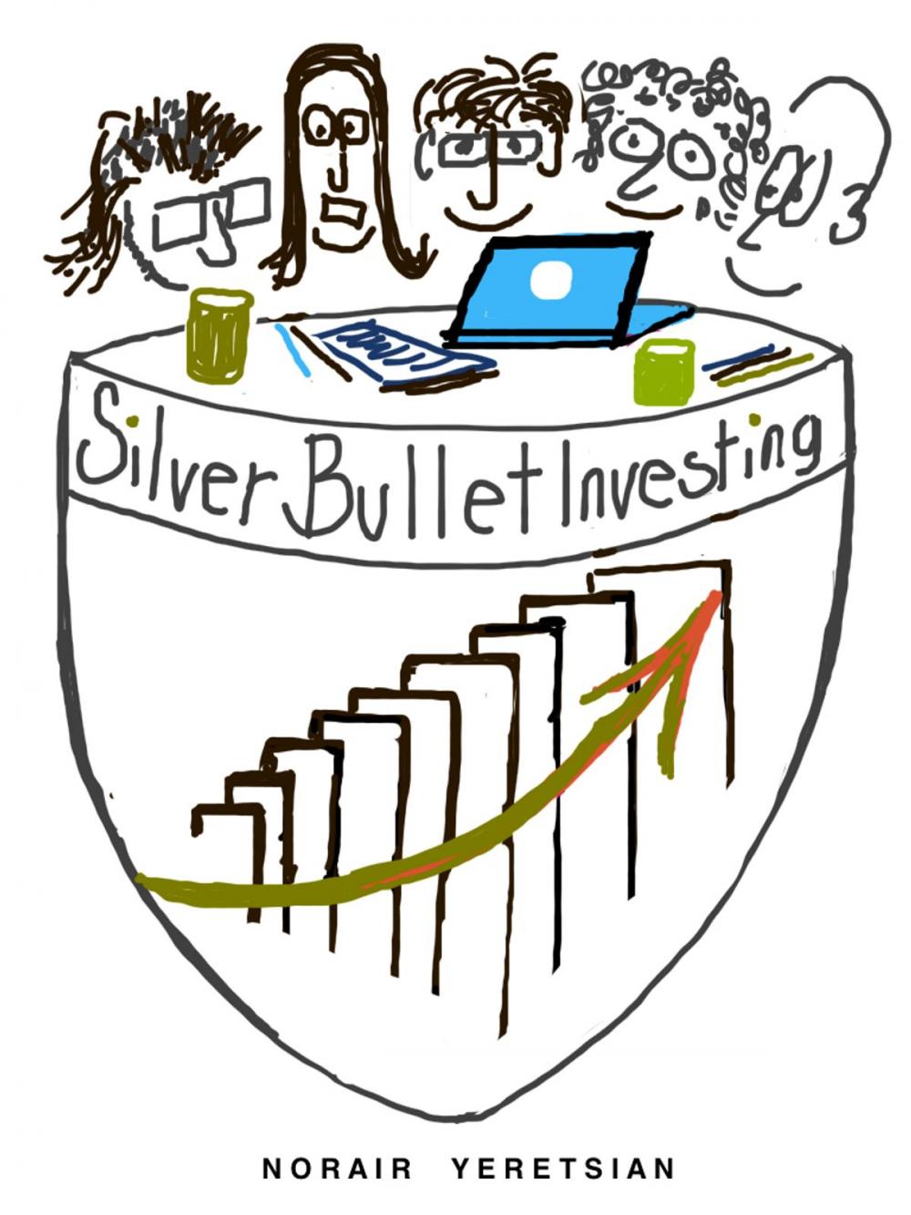 Big bigCover of SILVER BULLET INVESTING