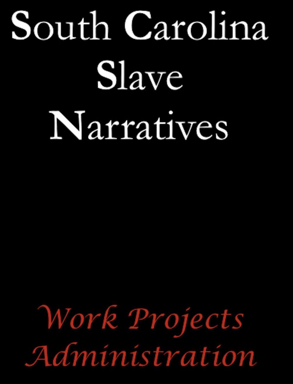 Big bigCover of South Carolina Slave Narratives