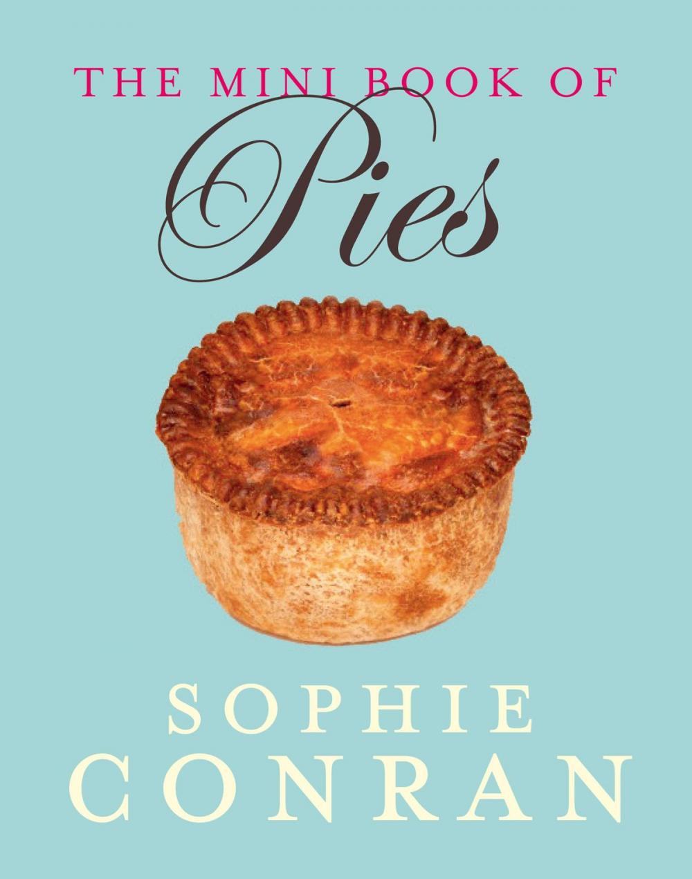 Big bigCover of The Mini Book of Pies
