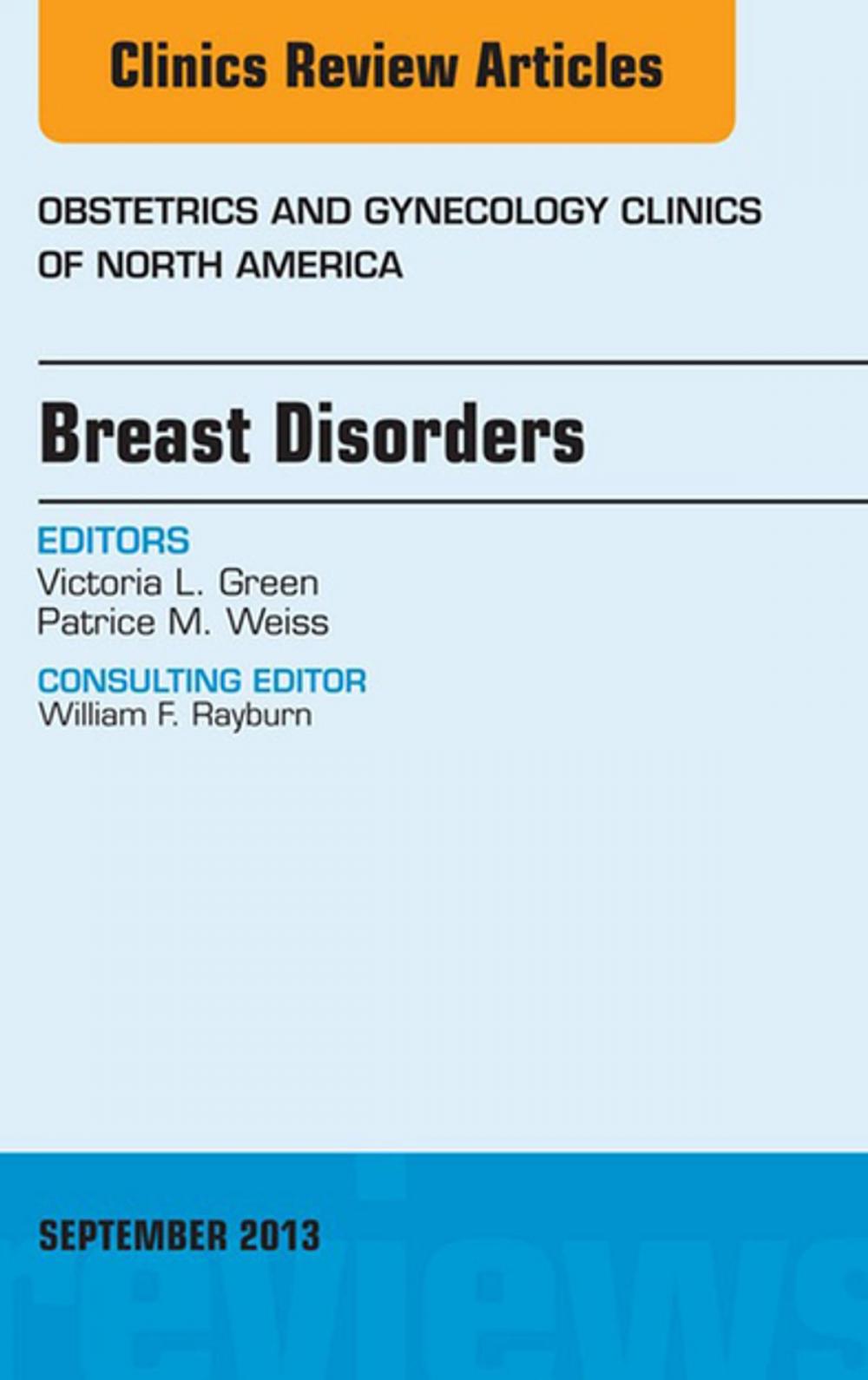 Big bigCover of Breast Disorders, An Issue of Obstetric and Gynecology Clinics, E-Book