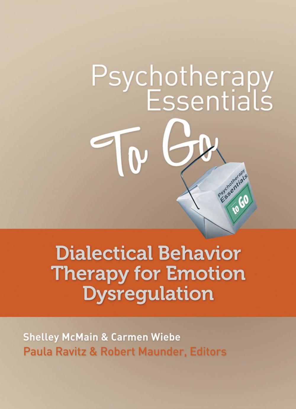 Big bigCover of Psychotherapy Essentials to Go: Dialectical Behavior Therapy for Emotion Dysregulation