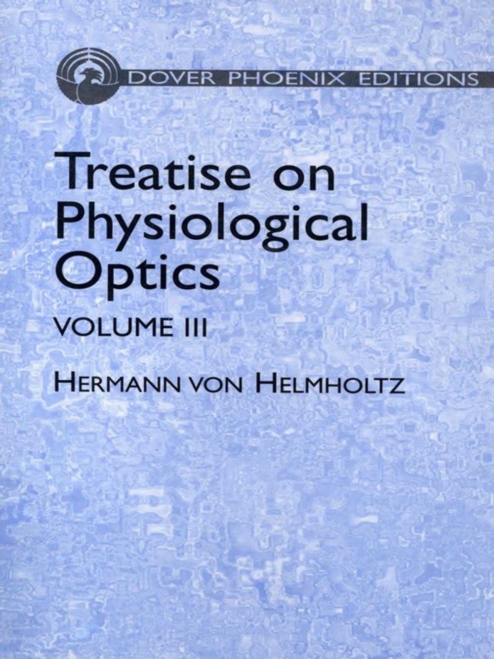 Big bigCover of Treatise on Physiological Optics, Volume III