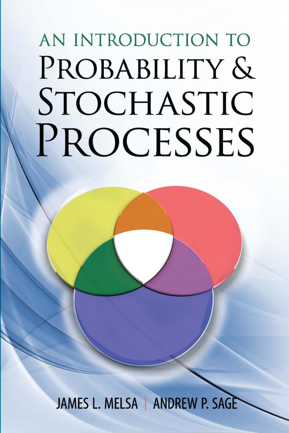 Big bigCover of An Introduction to Probability and Stochastic Processes