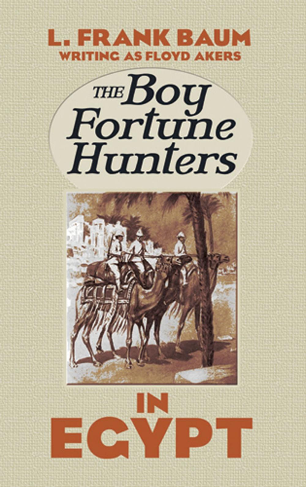 Big bigCover of The Boy Fortune Hunters in Egypt