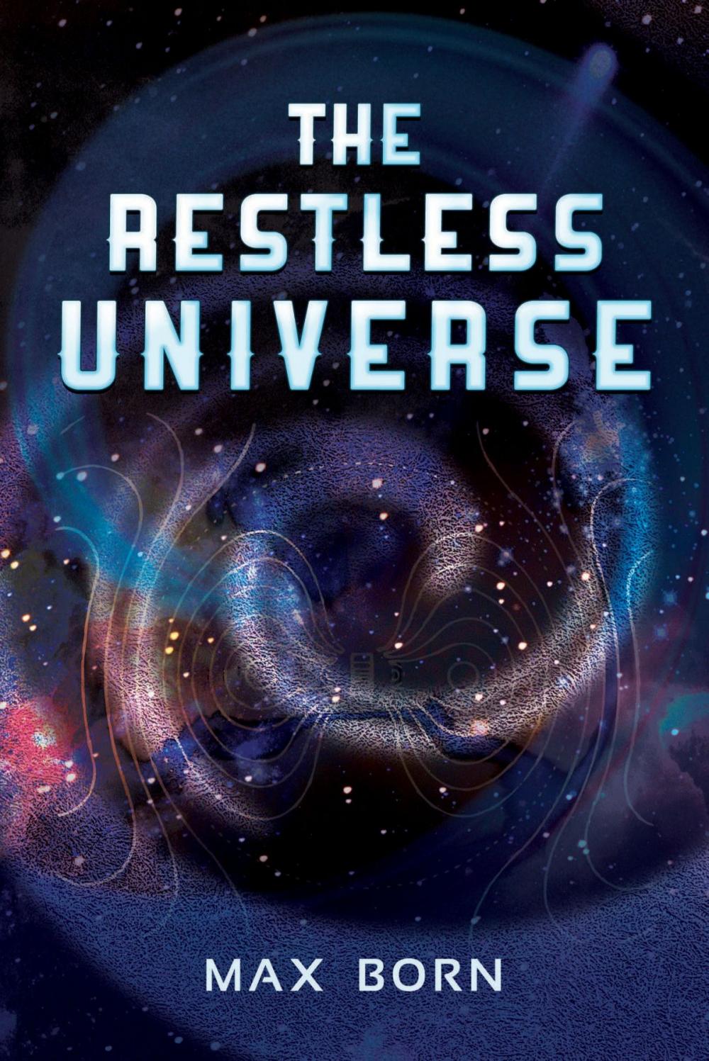 Big bigCover of The Restless Universe