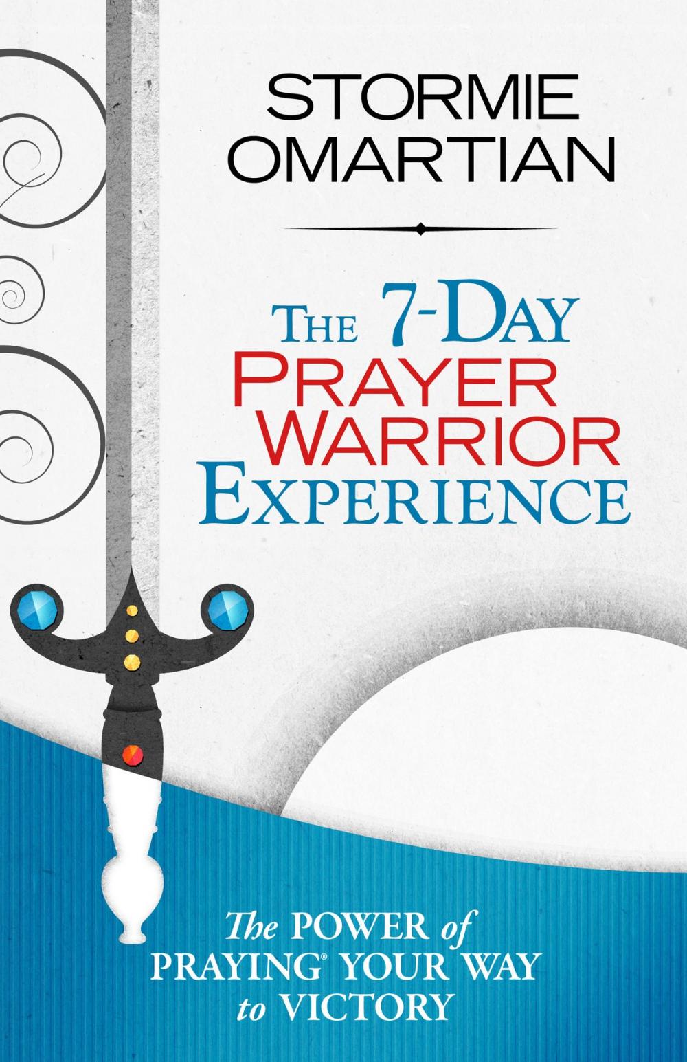 Big bigCover of The 7-Day Prayer Warrior Experience (Free One-Week Devotional)
