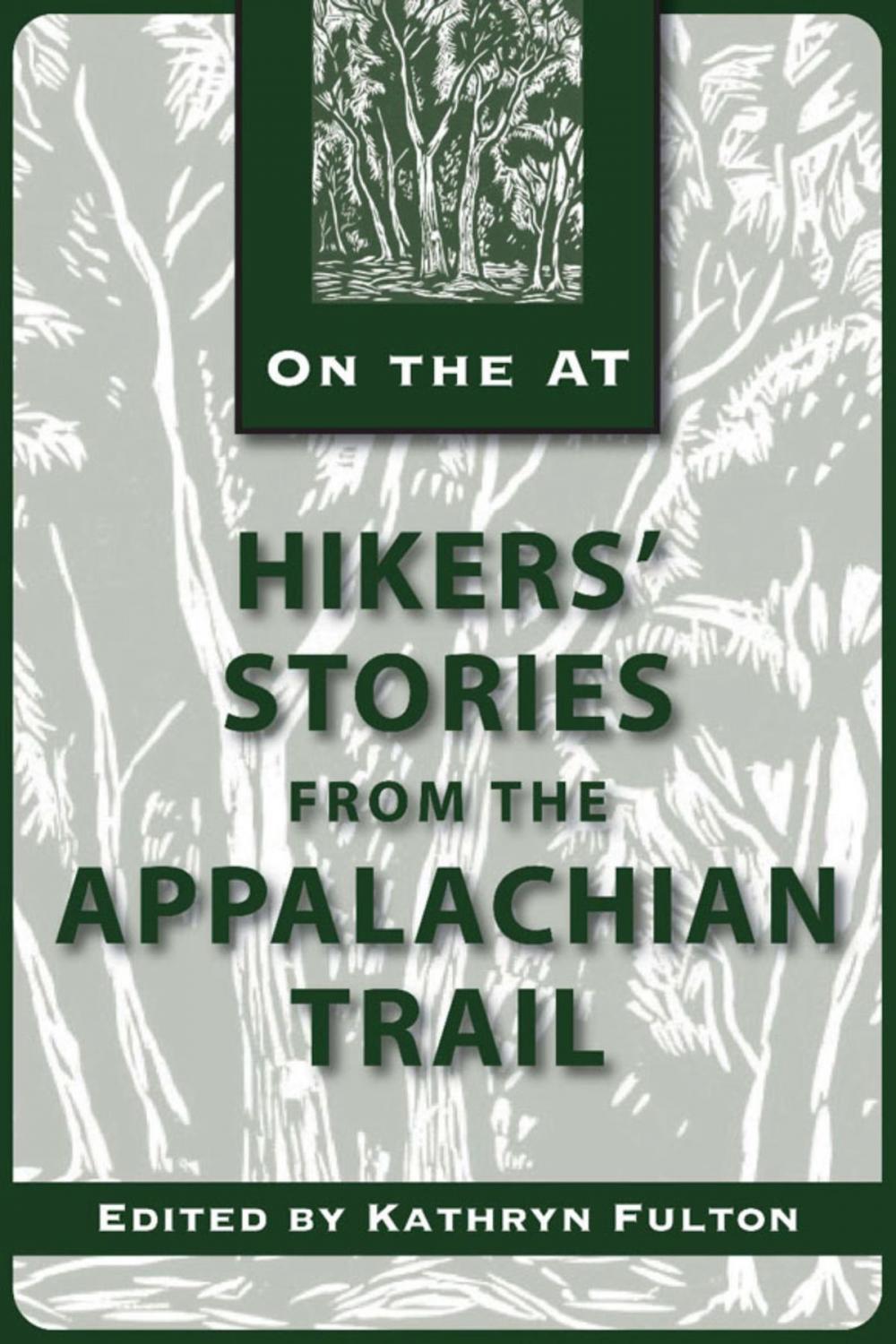 Big bigCover of Hikers' Stories from the Appalachian Trail