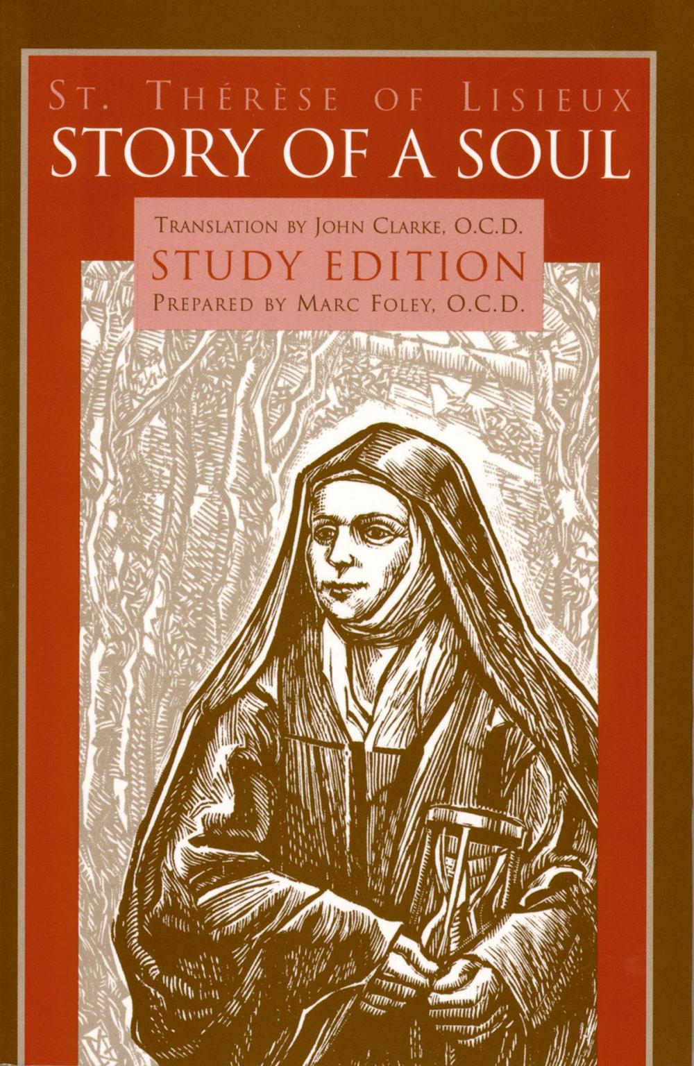 Big bigCover of Story of a Soul The Autobiography of St. Thérèse of Lisieux Study Edition