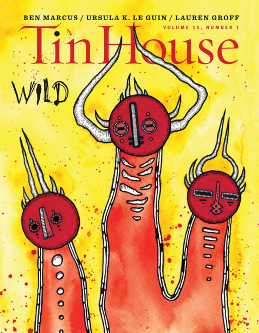 Big bigCover of Tin House: Wild (Tin House Magazine)