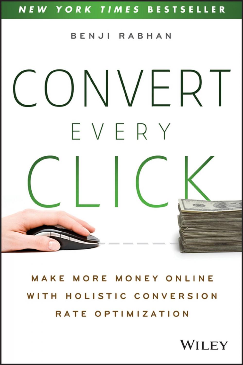 Big bigCover of Convert Every Click
