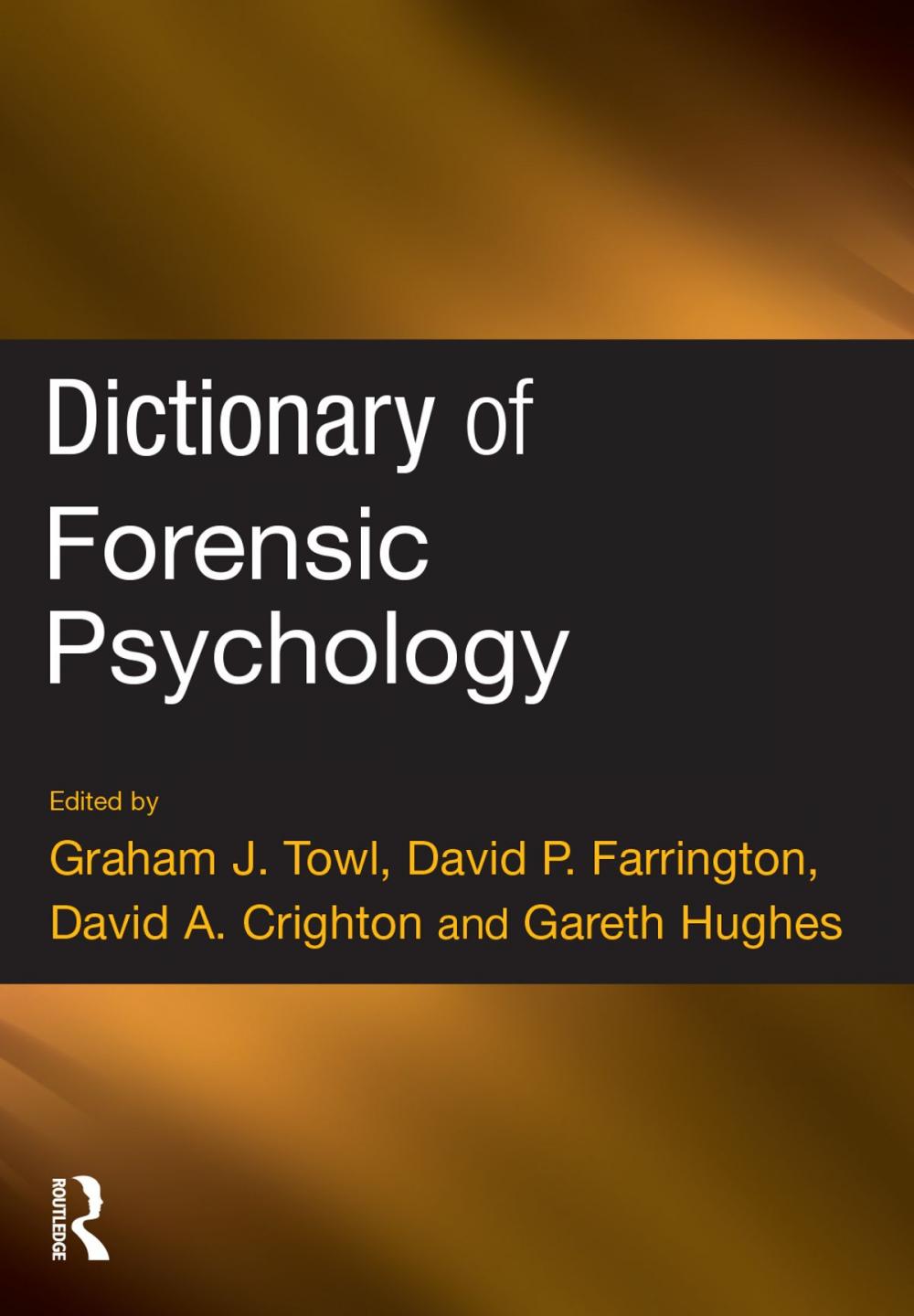 Big bigCover of Dictionary of Forensic Psychology