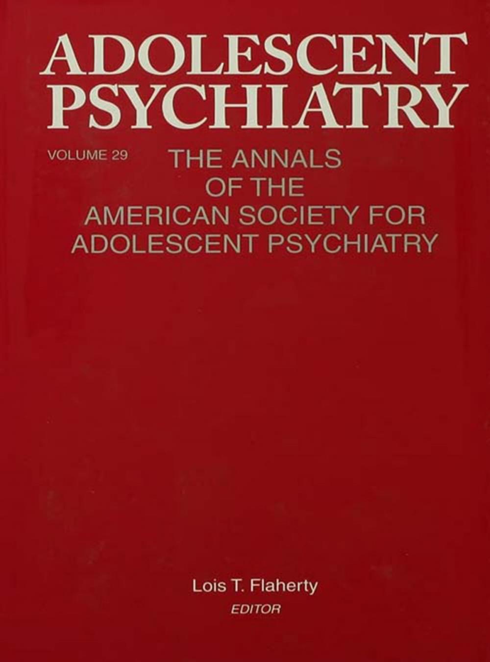 Big bigCover of Adolescent Psychiatry, V. 29