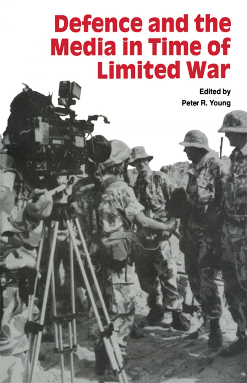 Big bigCover of Defence and the Media in Time of Limited War