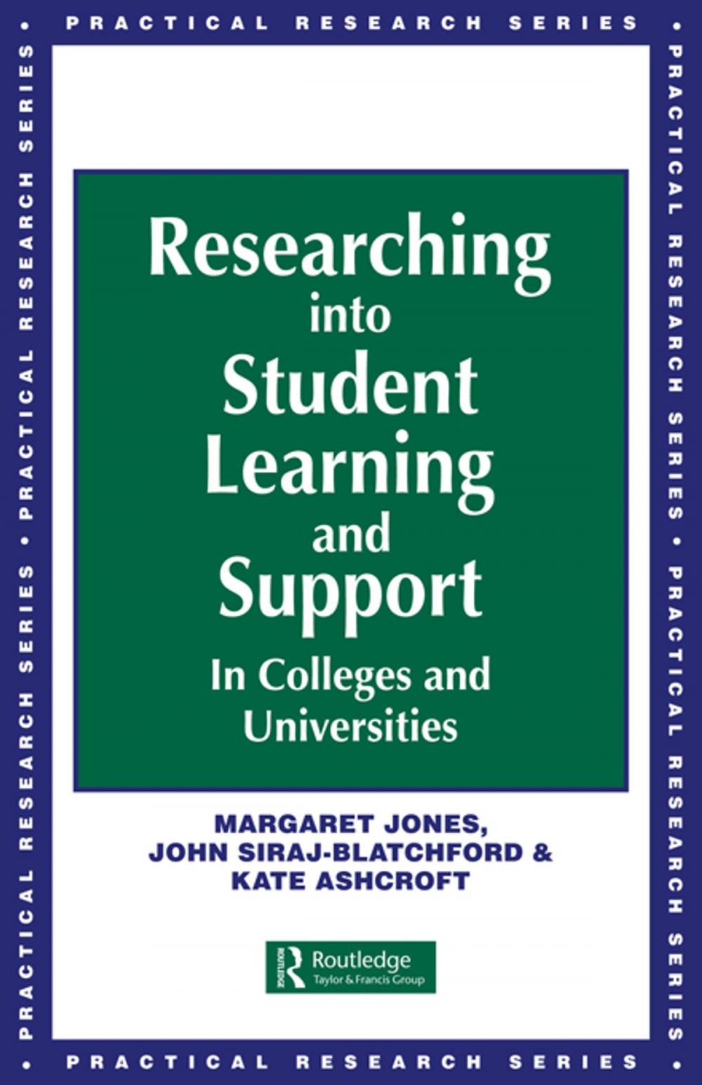 Big bigCover of Researching into Student Learning and Support in Colleges and Universities