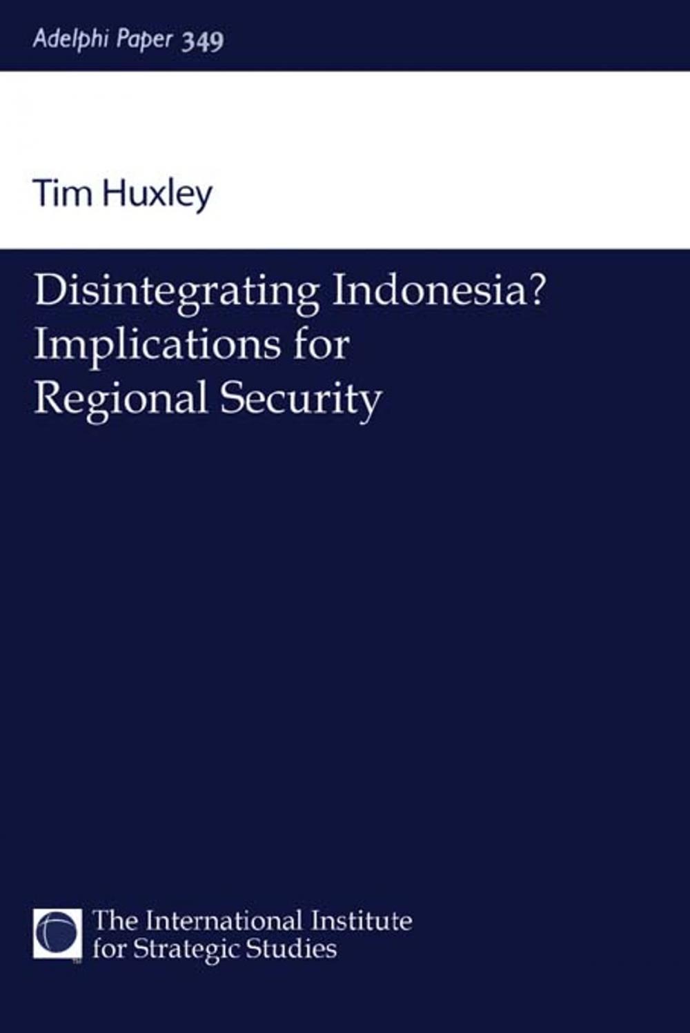 Big bigCover of Disintegrating Indonesia?