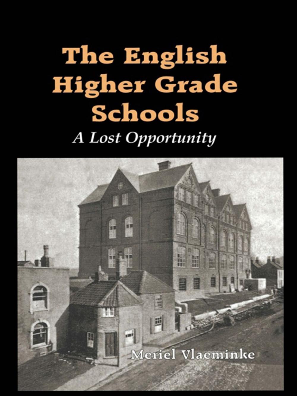 Big bigCover of The English Higher Grade Schools