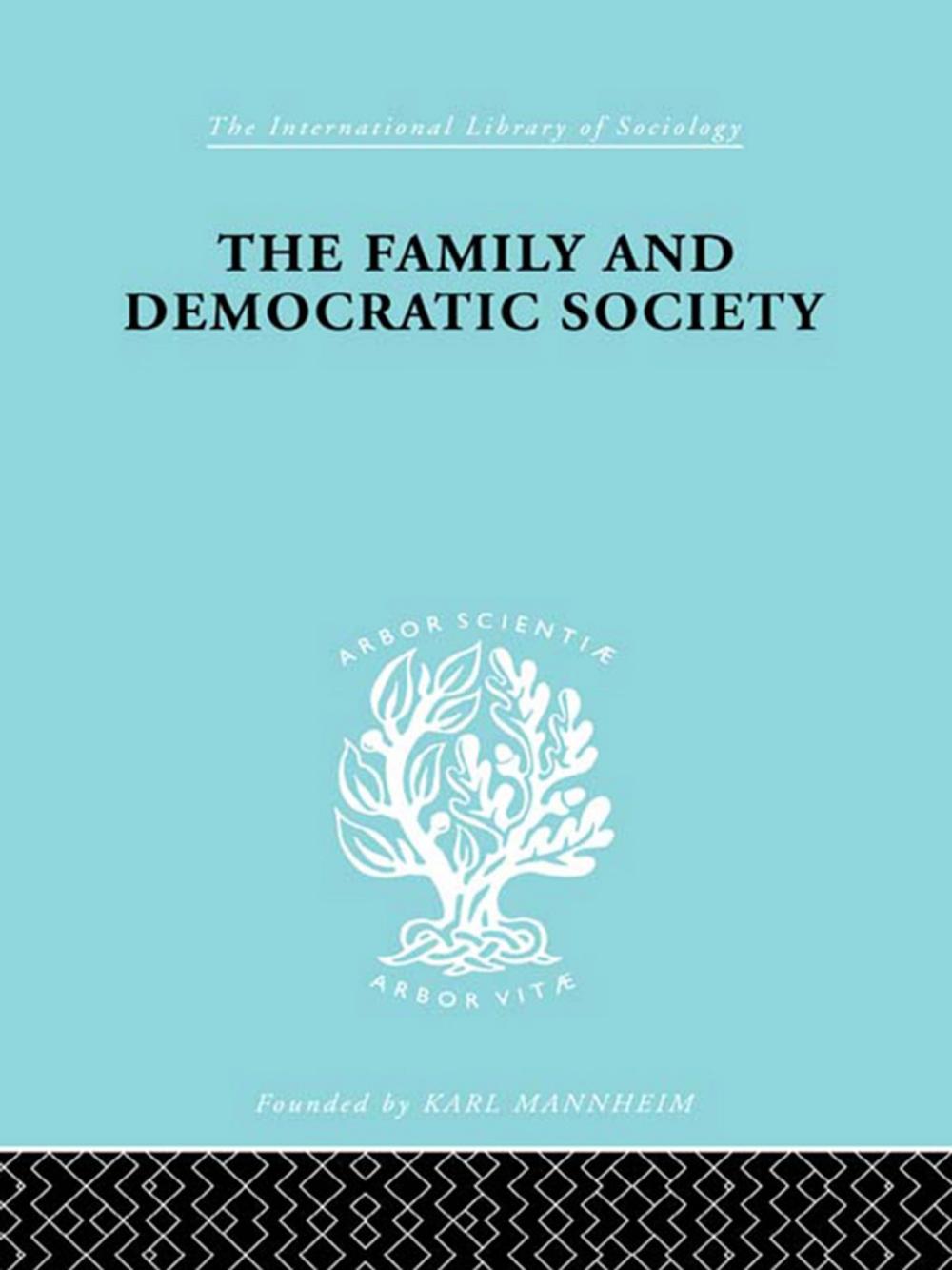 Big bigCover of The Family and Democractic Society
