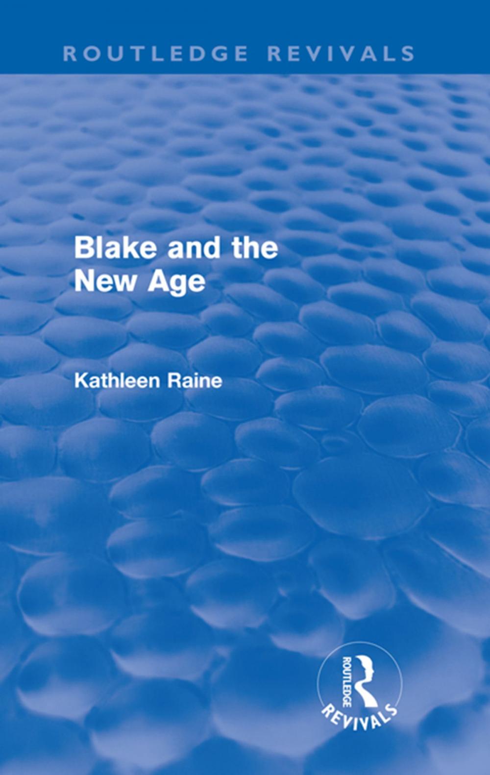 Big bigCover of Blake and the New Age (Routledge Revivals)