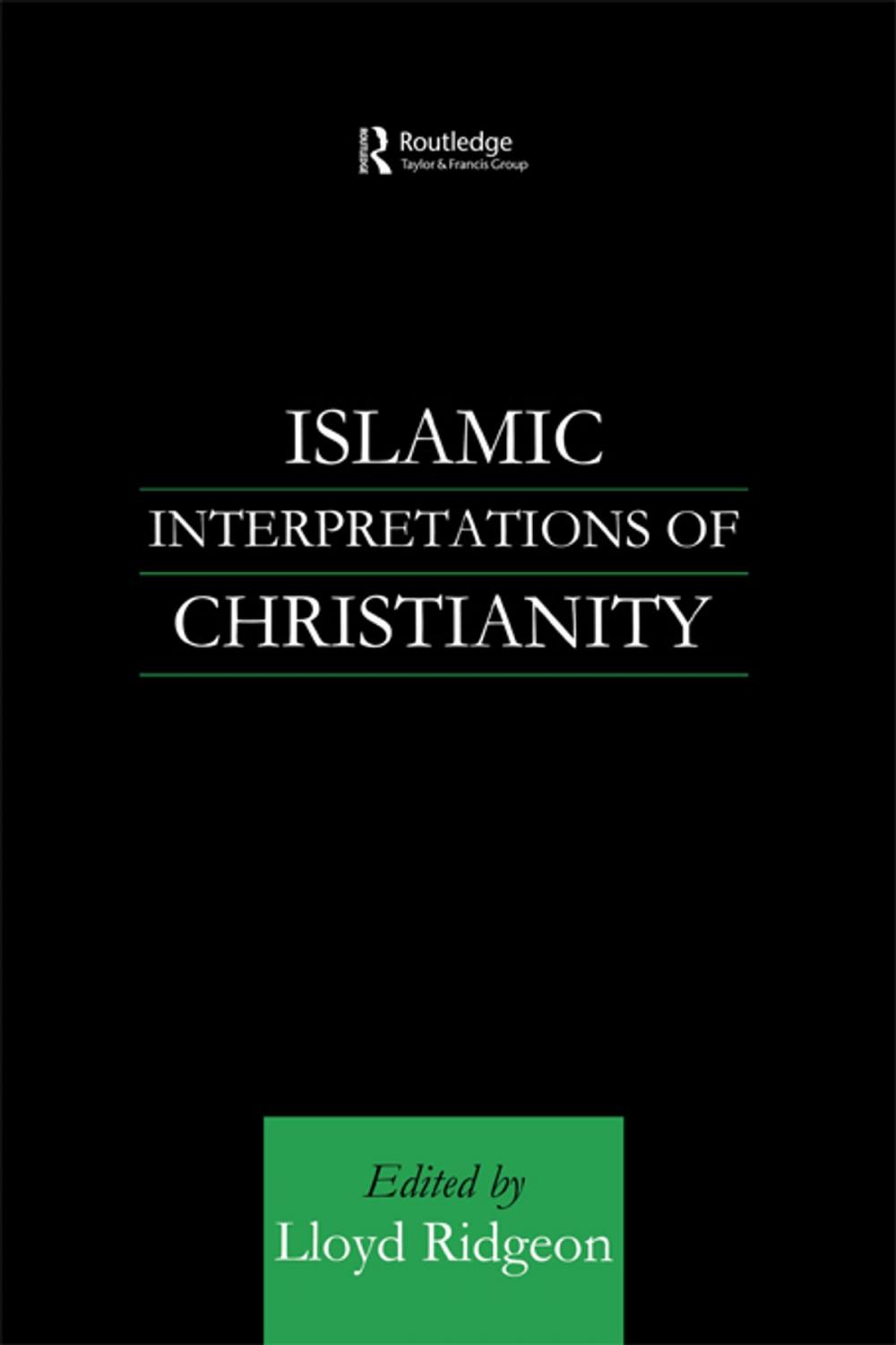 Big bigCover of Islamic Interpretations of Christianity