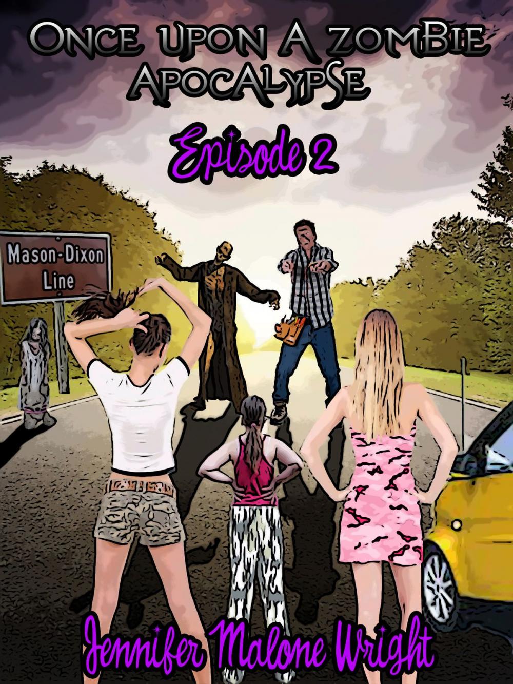 Big bigCover of Once Upon a Zombie Apocalypse: Episode 2