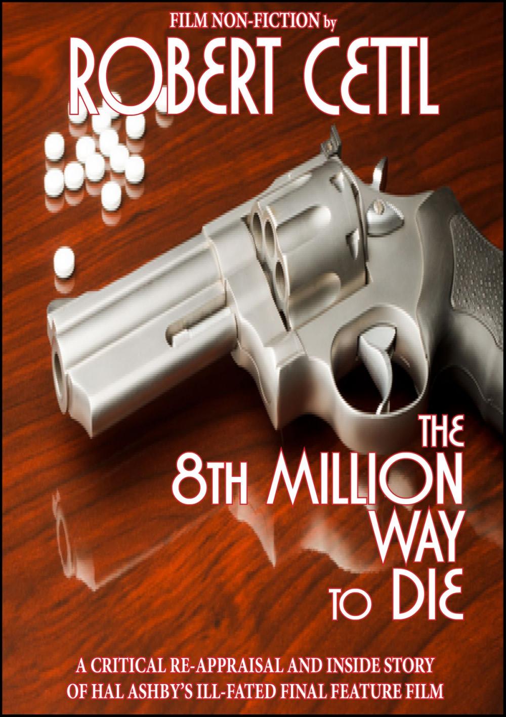 Big bigCover of The 8th Million Way to Die