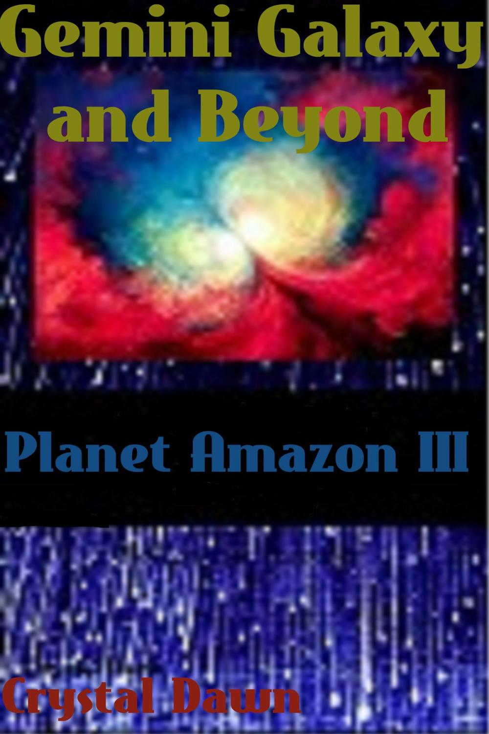 Big bigCover of Gemini Galaxy and Beyond (Planet Amazon III)
