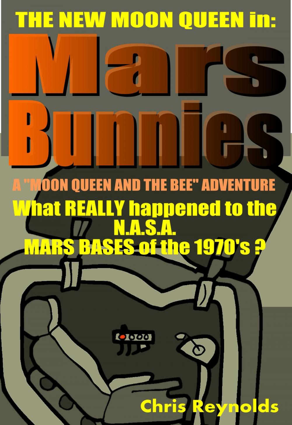 Big bigCover of Mars Bunnies: A “Moon Queen and The Bee” Adventure