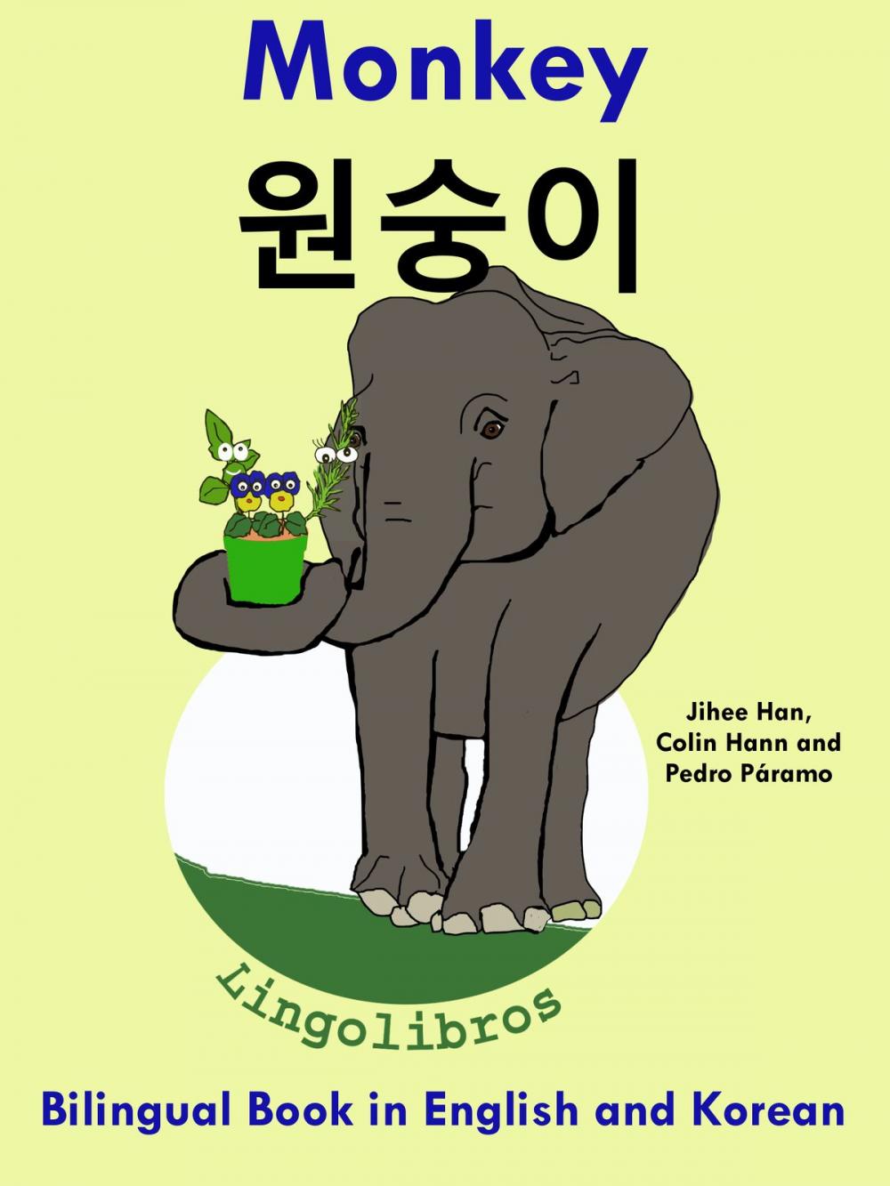 Big bigCover of Bilingual Book in English and Korean: Monkey - 원숭이 - Learn Korean Series