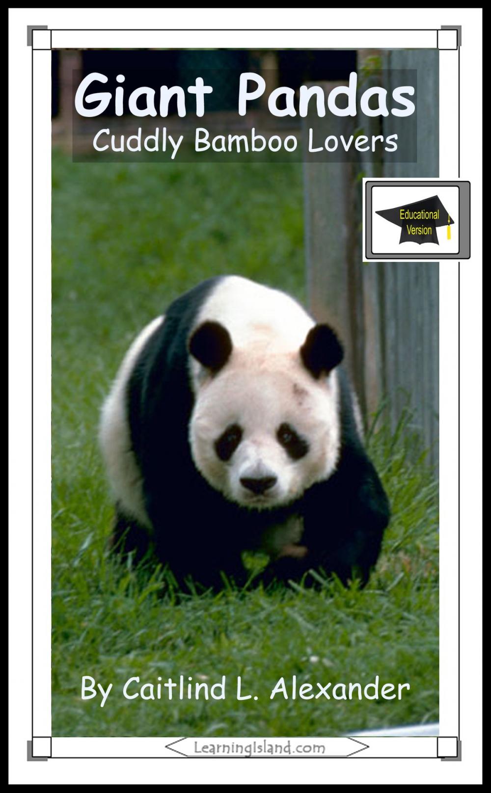 Big bigCover of Giant Pandas: Cuddly Bamboo Lovers: Educational Version