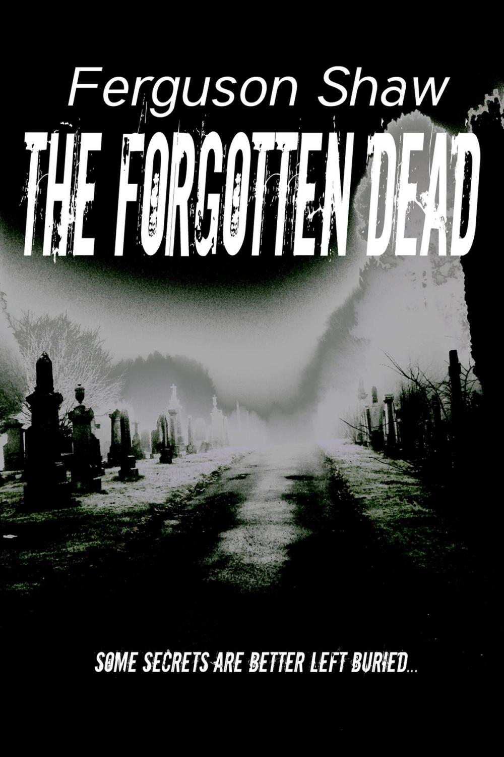 Big bigCover of The Forgotten Dead