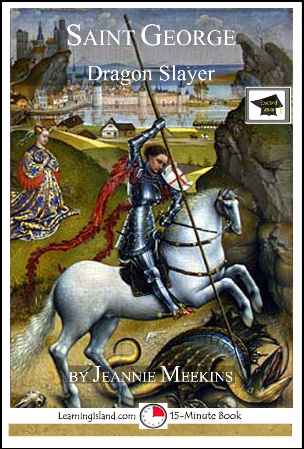 Big bigCover of Saint George: Dragon Slayer: Educational Version