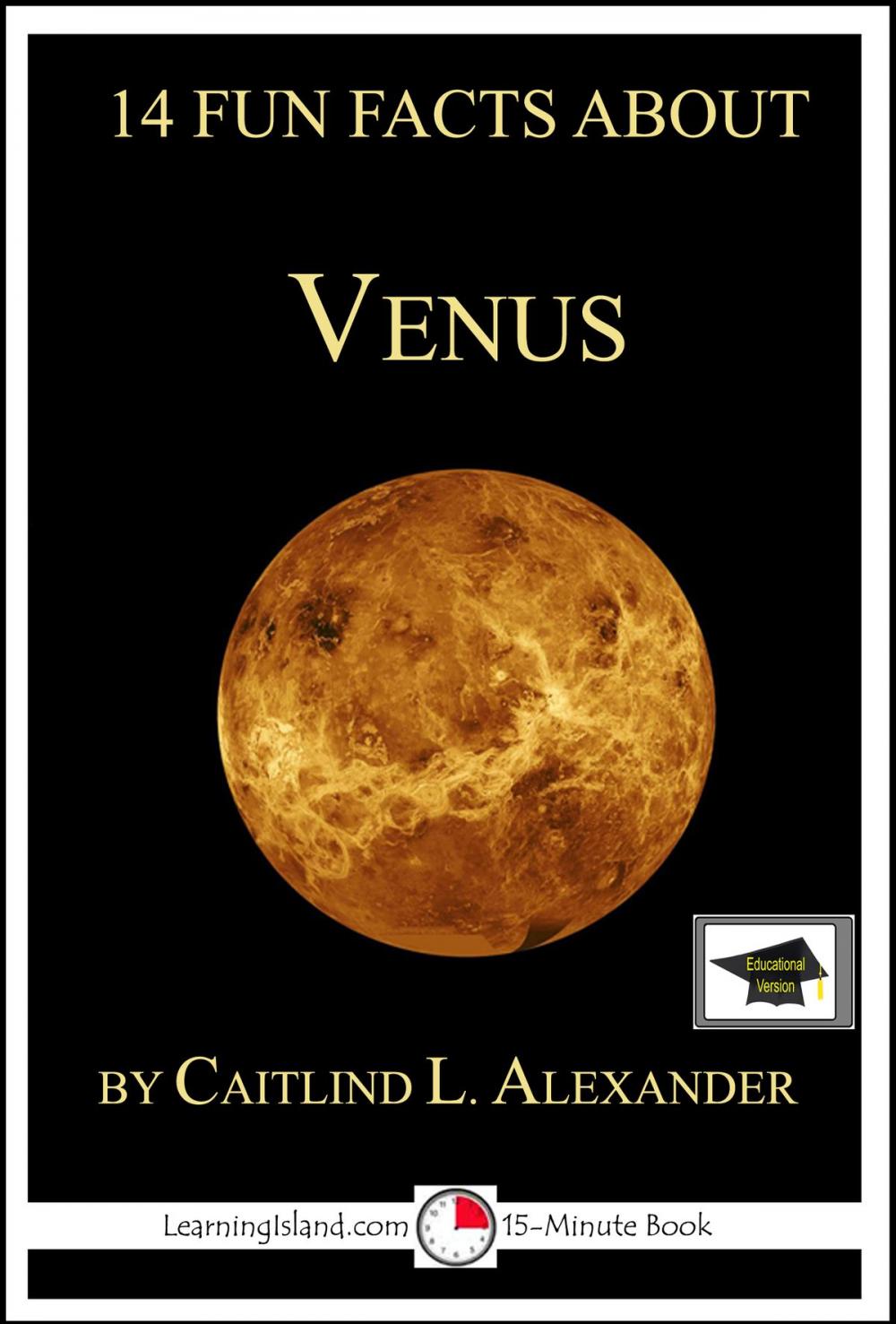 Big bigCover of 14 Fun Facts About Venus: Educational Version