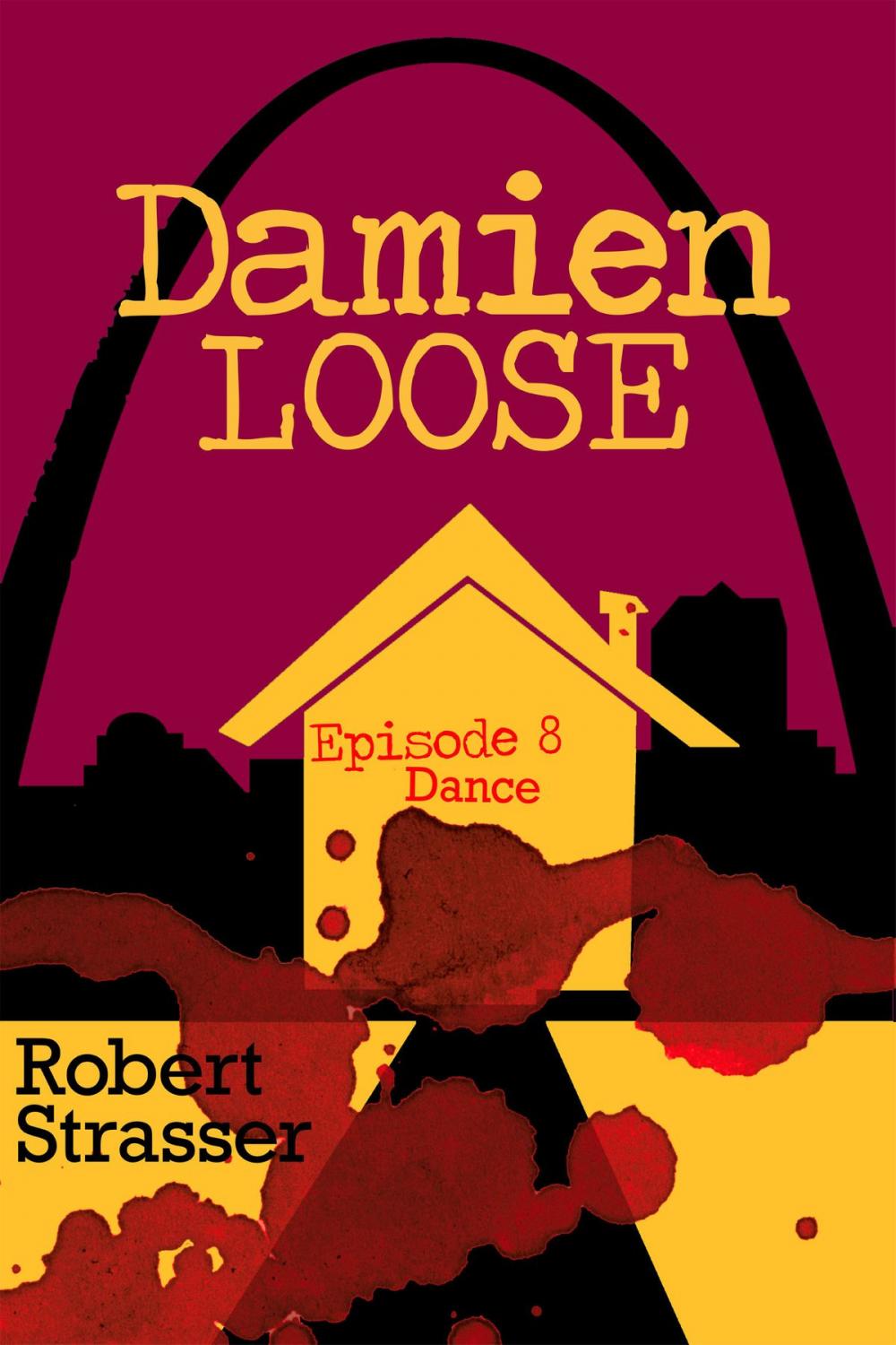 Big bigCover of Damien Loose, Episode 8: Dance