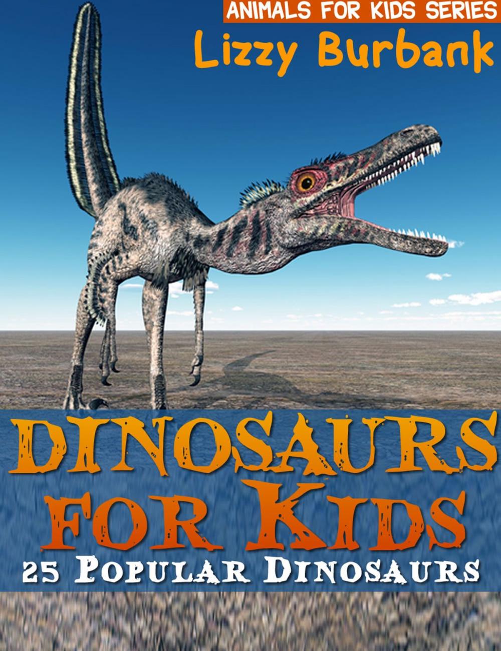 Big bigCover of Dinosaurs for Kids: 25 Popular Dinosaurs