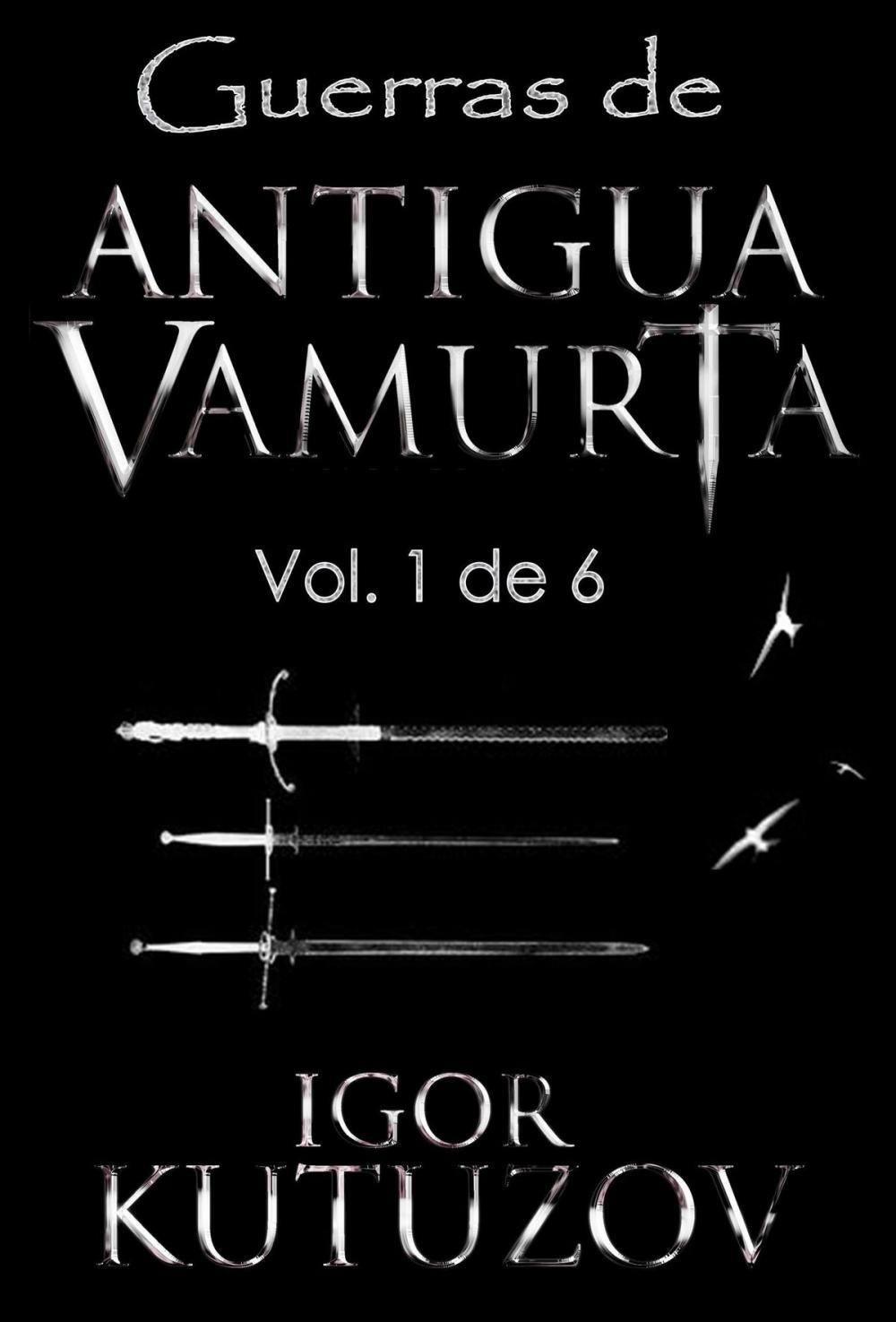 Big bigCover of Guerras de Antigua Vamurta Vol. 1