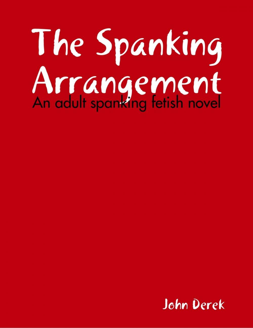 Big bigCover of The Spanking Arrangement