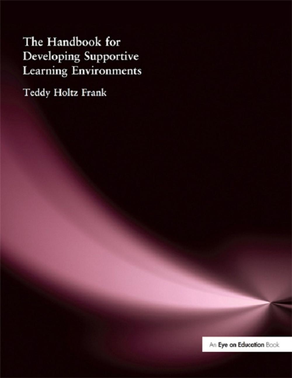 Big bigCover of Handbook for Developing Supportive Learning Environments, The