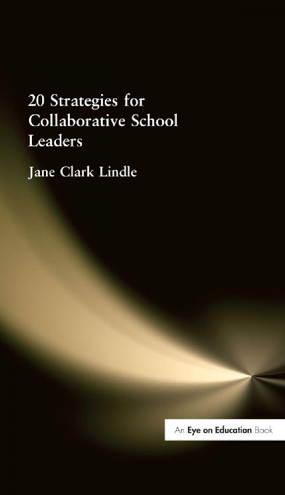 Big bigCover of 20 Strategies for Collaborative School Leaders