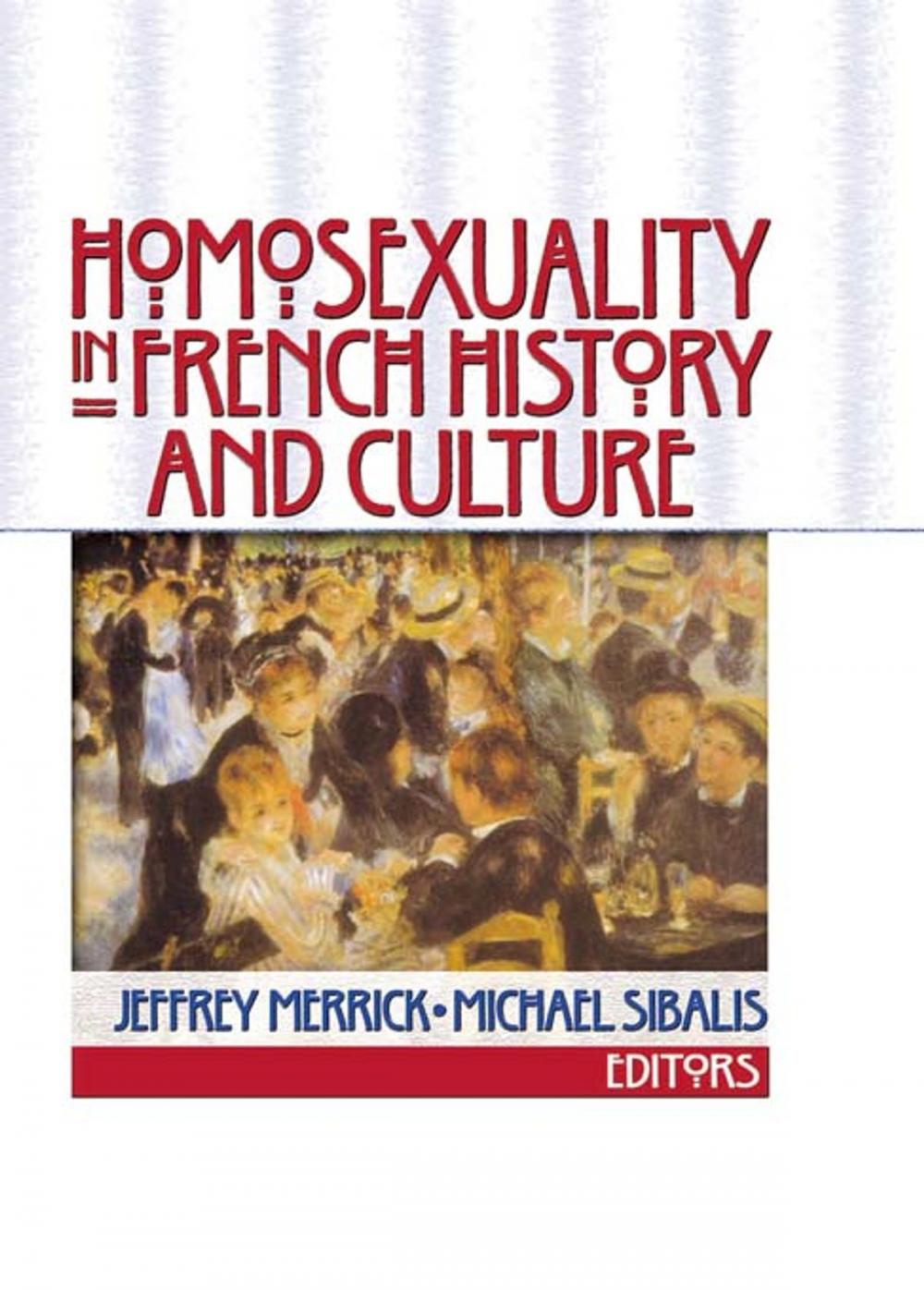 Big bigCover of Homosexuality in French History and Culture