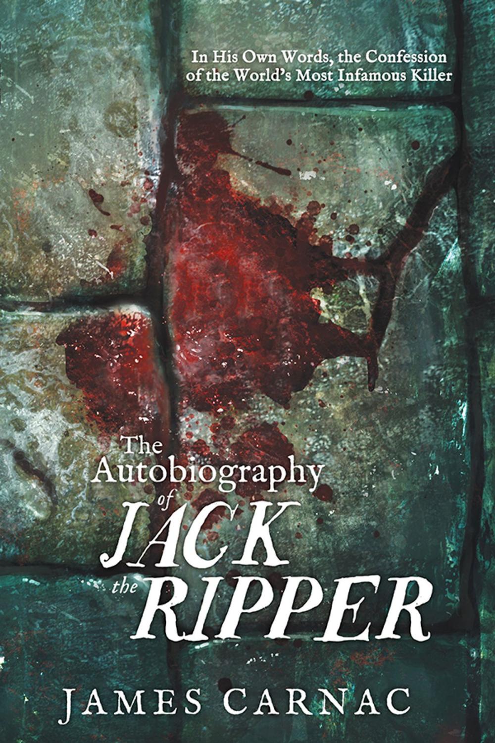Big bigCover of The Autobiography of Jack the Ripper