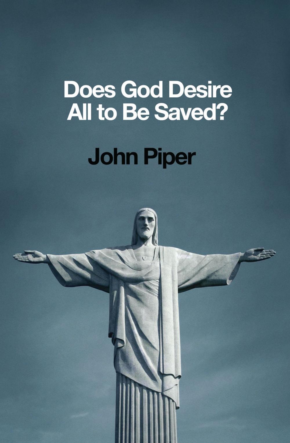 Big bigCover of Does God Desire All to Be Saved?